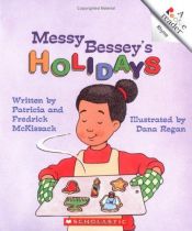 book cover of Messy Bessey's Holidays by Patricia McKissack