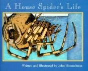 book cover of A House Spider's Life (Nature Upclose) by John Himmelman
