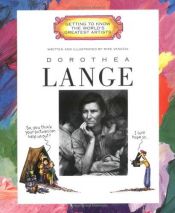 book cover of Dorothea Lange (Getting to Know the World's Greatest Artists) by Mike Venezia