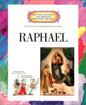 book cover of Raphael (Getting to Know the World's Greatest Artists) by Mike Venezia