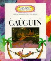 book cover of Gauguin (Getting to Know the World's Greatest Artists) by Mike Venezia