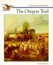 book cover of 10. The Oregon Trail (Cornerstones of Freedom) by Conrad Stein