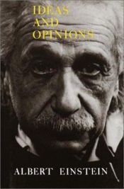 book cover of Ideas and Opinions by Albert Eynşteyn
