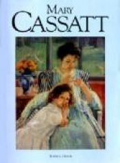 book cover of Mary Cassatt: American Art Series (American Art) by Rh Value Publishing