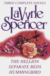 book cover of Three Complete Novels : The Hellion by LaVyrle Spencer