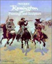 book cover of Miniature Masterpieces: Frederic Remington: Paintings & Sculpture (Miniature Masterpieces) by Rh Value Publishing