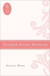 book cover of Selected Poems by Elizabeth Barrett Browning