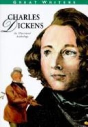 book cover of Illustrated Anthologies of Great Writers: Charles Dickens (Great Writers Series) by Rh Value Publishing