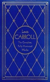 book cover of A Tangled Tale (from The Complete Illustrated Works of Lewis Carroll) by 路易斯·卡罗