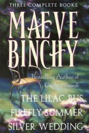 book cover of Three complete books by Maeve Binchy