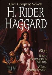 book cover of (hag) Three Adventure Novels: She, King Solomon's Mines, Allan Quatermain by Henry Rider Haggard