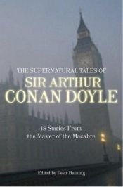 book cover of The supernatural tales of Sir Arthur Conan Doyle by Peter Haining