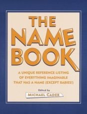 book cover of The Name Book by Michael Cader