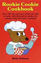 book cover of Rookie Cookie Cookbook (The Mini Page) by Betty Debnam