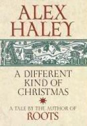 book cover of A different kind of Christmas by 艾利斯·哈利