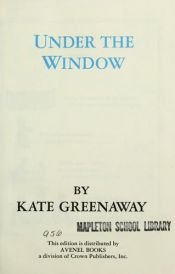 book cover of Under the Window by Kate Greenaway