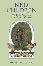 book cover of Bird Children by Elizabeth Gordon