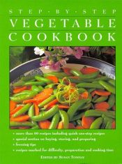 book cover of Step-by-Step: The Vegetable Cookbook by Rh Value Publishing