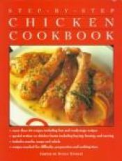 book cover of Step-by-Step: The Chicken Cookbook by Rh Value Publishing