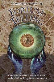 book cover of Complete Book of Fortune Telling by Rh Value Publishing