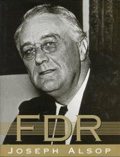 book cover of FDR, 1882-1945: a Centenary Remembrance by 约瑟夫·艾尔索普