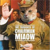 book cover of The Thoughts of Chairman Miaow by Frank Hopkinson