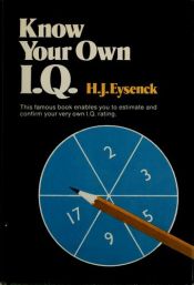 book cover of Know Your Own I.Q. by H.J. Eysenck