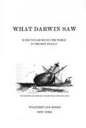 book cover of What Darwin Saw in His Voyage Round the World in the Ship Beagle by Karol Darwin