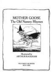 book cover of Mother Goose: The Old Nursery Rhymes by Rh Value Publishing