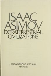 book cover of Extraterrestrial Civilizations by אייזק אסימוב