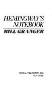 book cover of Hemingway's Notebook by Bill Granger