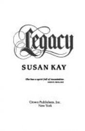 book cover of Legacy by Susan Kay