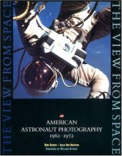 book cover of The View from Space: American Astronaut Photography 1962-1972 by Ron Schick