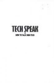 book cover of Techspeak: Or How to Talk Hi-tech by Edward Tenner