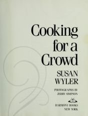 book cover of Cooking for a Crowd by Susan Wyler