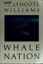book cover of Whale Nation by Хиткоут Уильямс