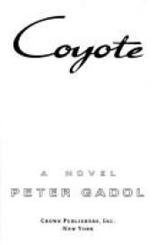 book cover of Coyote by Peter Gadol