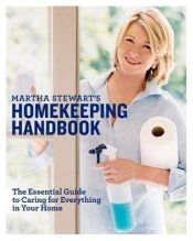 book cover of Martha Stewarts Homekeeping Handbook by Martha Stewart