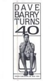book cover of Dave Barry Turns Forty by Дэйв Барри