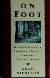 book cover of On foot by Adam Nicolson