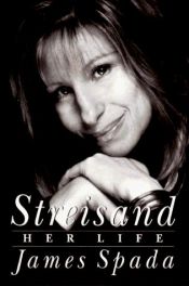 book cover of Streisand: Her Life by James Spada