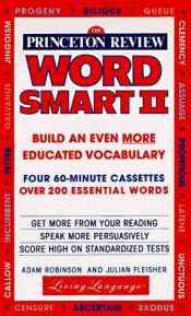 book cover of The Princeton Review Word Smart II Audio Program: How to Build an Even More Educated Vocabulary by Living Language