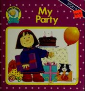 book cover of My Party: Babies For Babies by Rh Value Publishing