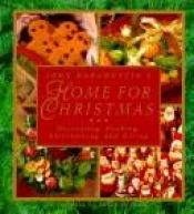 book cover of John Hadamuscin's Home For Christmas: Decorating, Cooking, Entertaining, and Giving by John Hadamuscin