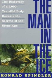 book cover of L' uomo dei ghiacci by Dieter zur Nedden|Elisabeth Rastbichler-Zissernig|Hans Nothdurfter|Harald Wilfing|Konrad Spindler