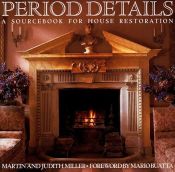 book cover of Period Details : A Sourcebook for House Restoration by Judith McCoy Miller