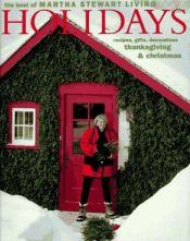 book cover of Holidays: The Best of Martha Stewart Living by Martha Stewart Living Magazine