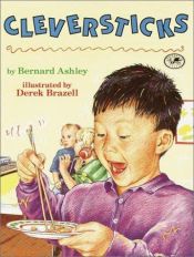 book cover of Cleversticks by Bernard Ashley