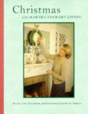 book cover of Christmas with Martha Stewart Living Volume 1 1997 by Martha Stewart Living Magazine