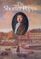 book cover of The Diaries of Samuel Pepys - A Selection by Samuel Pepys
